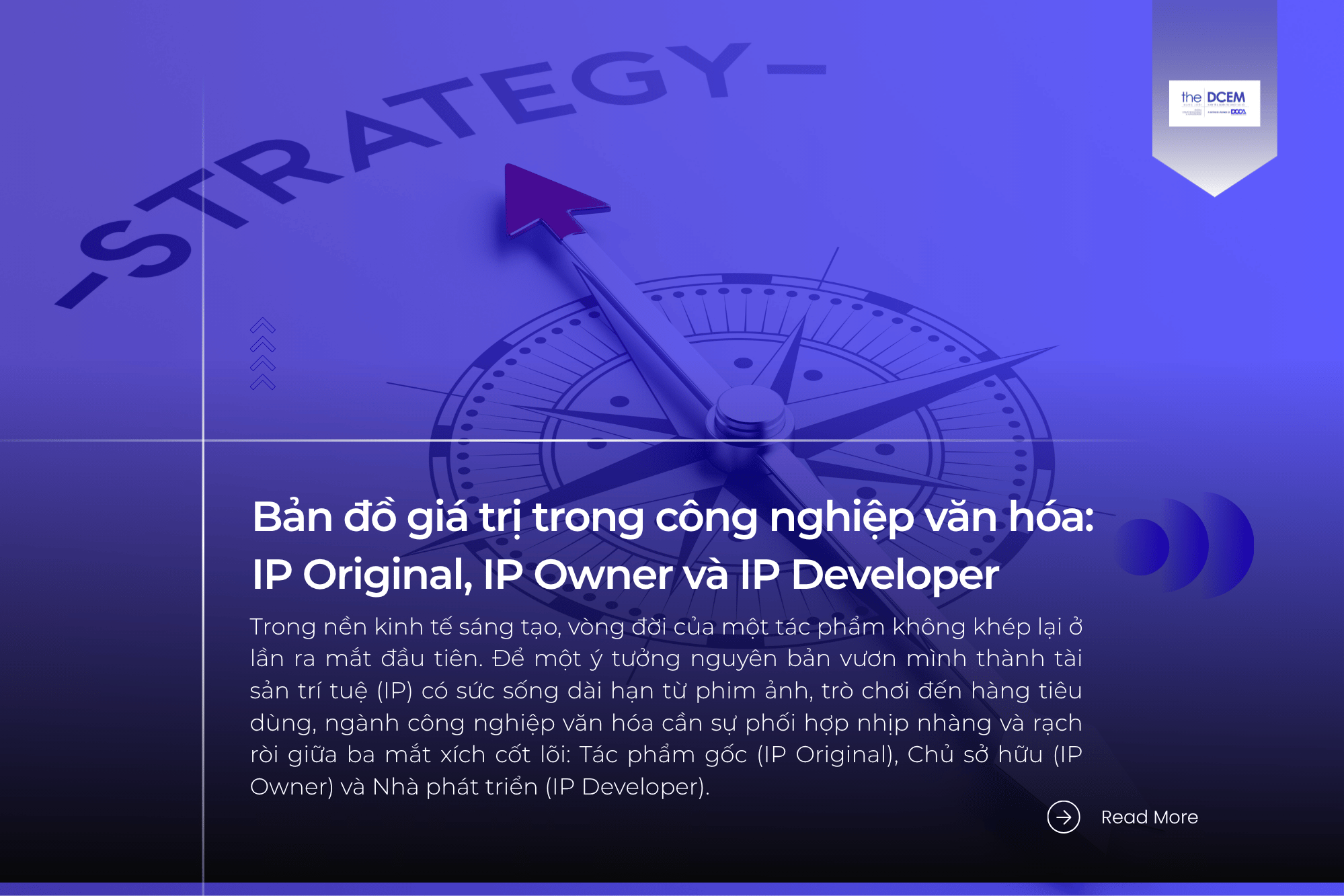 Bản đồ giá trị trong công nghiệp văn hóa: IP Original, IP Owner và IP Developer