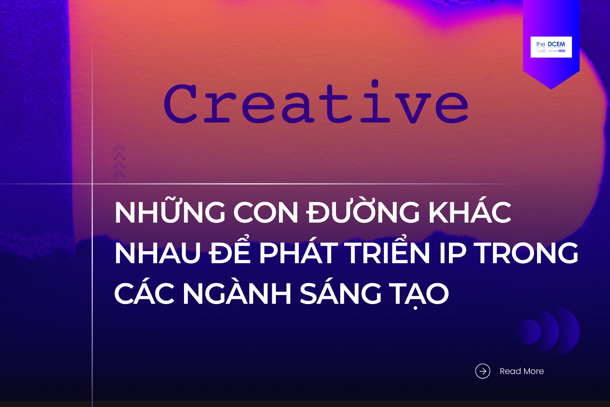 Những con đường khác nhau để phát triển IP trong các ngành sáng tạo