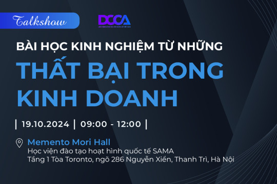 [19/10/2024] Talkshow: Bài học kinh nghiệm từ những thất bại trong kinh doanh