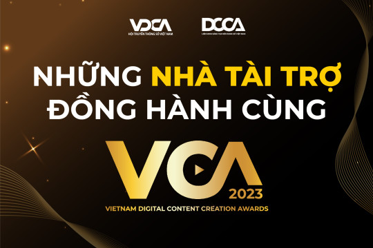 Lời tri ân tới các nhà tài trợ Giải thưởng Sáng tạo Nội dung số VCA 2023