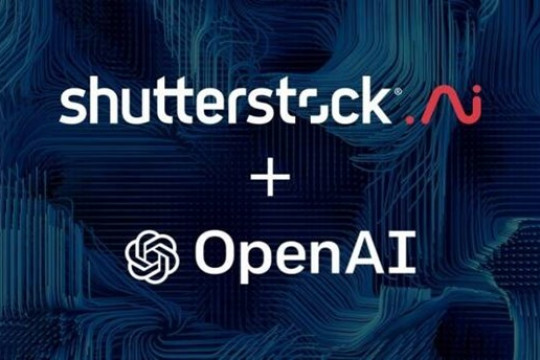 OpenAI hợp tác cùng Shutterstock cho phép truy cập dữ liệu hỗ trợ nhau